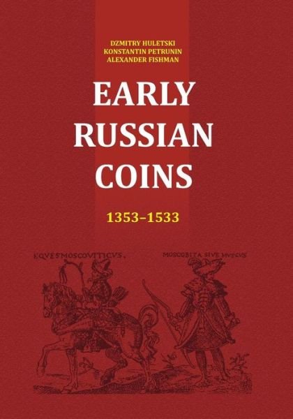 Cover for D V Huletski · Early Russian Coins (Paperback Bog) (2015)