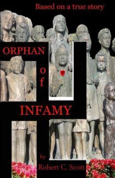 Cover for Robert Scott · Orphan of Infamy (Paperback Book) (2014)