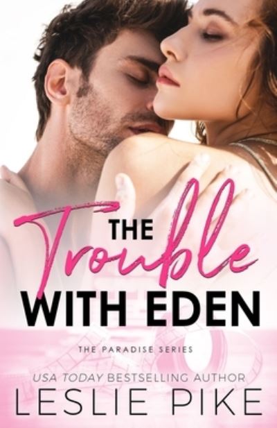 Cover for Leslie Pike · The Trouble With Eden (Paperback Book) (2015)