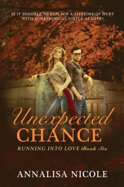 Cover for Annalisa Nicole · Unexpected Chance (Paperback Bog) (2015)
