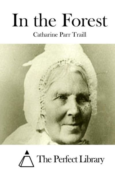 Cover for Catharine Parr Traill · In the Forest (Paperback Book) (2015)