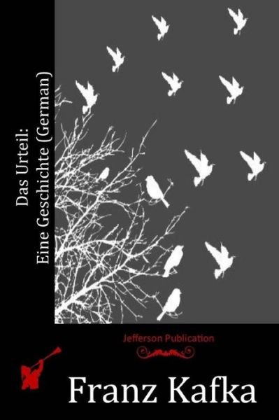 Cover for Franz Kafka · Das Urteil: Eine Geschichte (German) (Pocketbok) (2015)