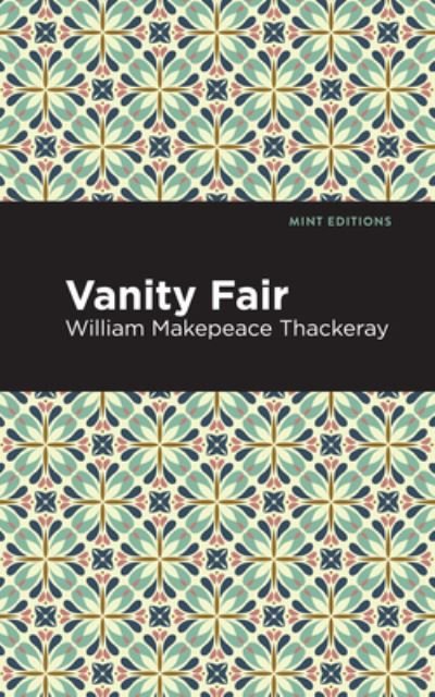 Cover for William Makepeace Thackeray · Vanity Fair - Mint Editions (Innbunden bok) (2021)