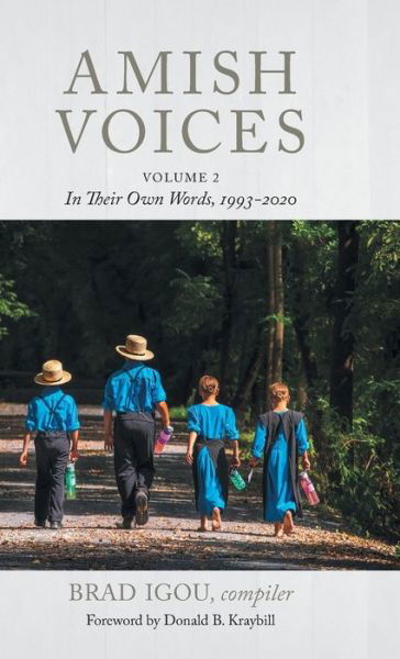 Amish Voices, Volume 2 - Brad Igou - Livres - Herald Press (VA) - 9781513811888 - 10 janvier 2023