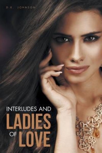 Cover for D E Johnson · Interludes and Ladies of Love (Paperback Book) (2016)
