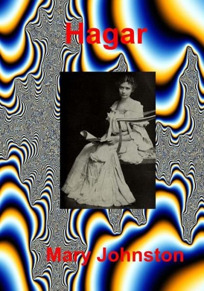 Cover for Mary Johnston · Hagar: : Victorian Era Romance and Feminism (Aura Press) (Pocketbok) (2015)