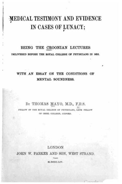 Cover for Thomas Mayo · Medical testimony and evidence in cases of lunacy (Paperback Book) (2016)