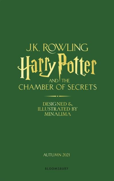 Cover for J. K. Rowling · Harry Potter and the Chamber of Secrets: MinaLima Edition (Hardcover Book) (2021)