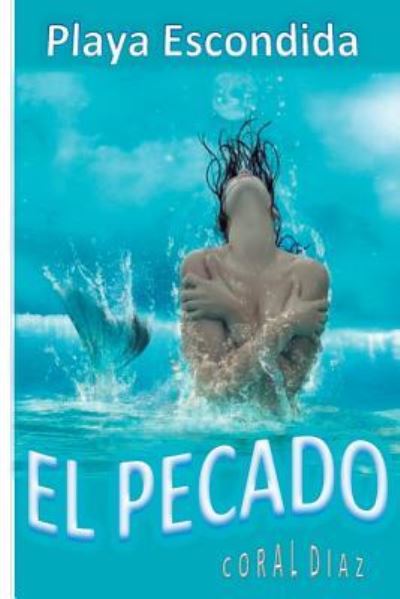 Cover for Coral Diaz · Playa Escondida (Paperback Book) (2016)