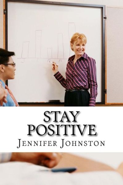 Cover for Jennifer Johnston · Stay Positive (Pocketbok) (2016)