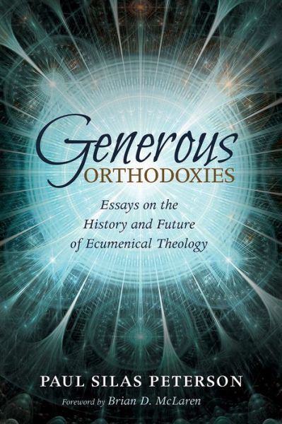 Cover for Paul Silas Peterson · Generous Orthodoxies (Paperback Book) (2020)