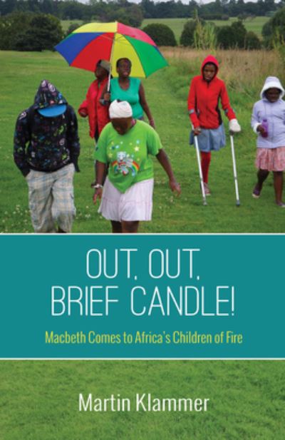 Cover for Martin Klammer · Out, Out, Brief Candle! (N/A) (2018)