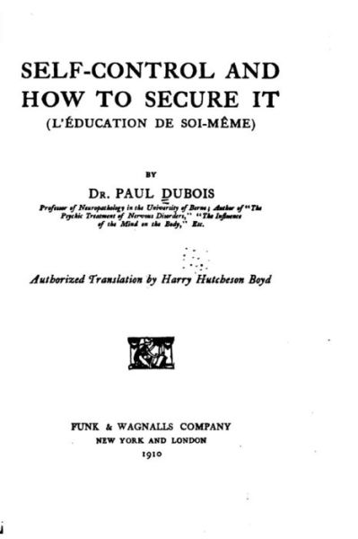 Cover for Paul DuBois · Self-control and how to Secure it (Taschenbuch) (2016)