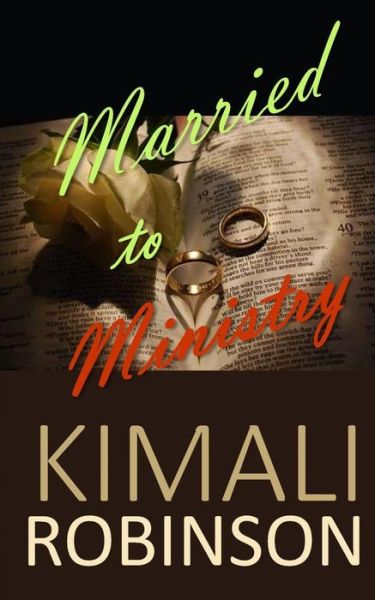 Cover for Kimali L Robinson · Married to Ministry (Paperback Book) (2016)