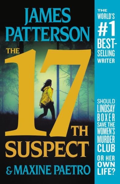 The 17th Suspect (Women's Murder Club) - James Patterson - Kirjat - Grand Central Publishing - 9781538760888 - tiistai 6. marraskuuta 2018