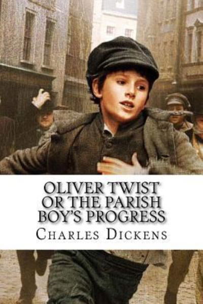 Cover for Dickens · Oliver Twist or the Parish Boy's Progress Charles Dickens (Paperback Bog) (2016)