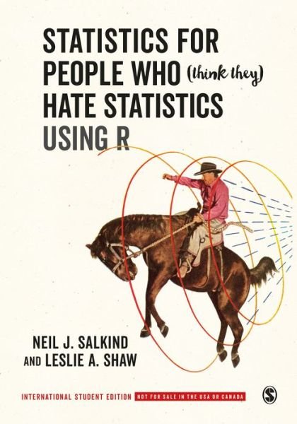 Cover for Neil J. Salkind · Statistics for People Who (Think They) Hate Statistics Using R - International Student Edition (Pocketbok) (2019)