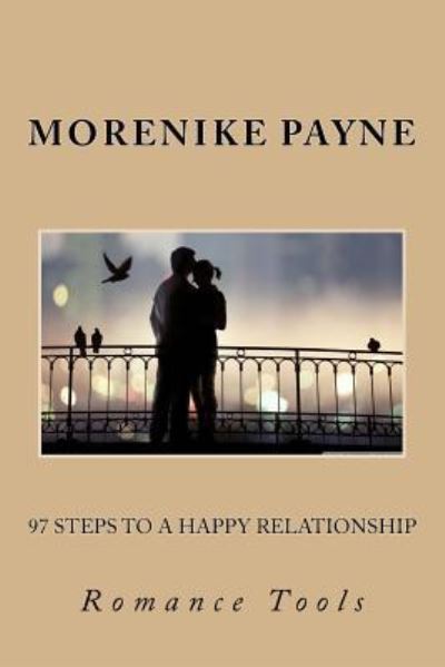 Cover for Morenike R Payne · 97 steps to a happy relationship (Paperback Book) (2017)