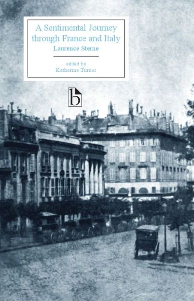 Cover for Laurence Sterne · A Sentimental Journey Through France and Italy - Broadview Editions (Paperback Book) (2010)