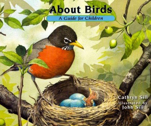 Cover for Cathryn Sill · About Birds: A Guide for Children - About. . . (Inbunden Bok) [2nd edition] (2013)