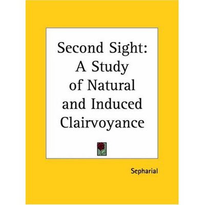 Cover for Sepharial · Second Sight: a Study of Natural and Induced Clairvoyance (Paperback Book) (1996)