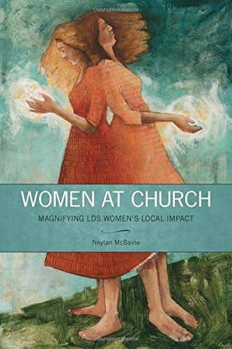 Cover for Neylan Mcbaine · Women at Church: Magnifying Lds Women's Local Impact (Paperback Bog) (2014)