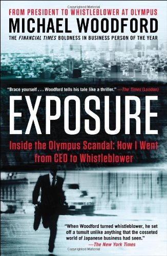 Cover for Michael Woodford · Exposure: Inside the Olympus Scandal: How I Went from Ceo to Whistleblower (Taschenbuch) [Reprint edition] (2014)