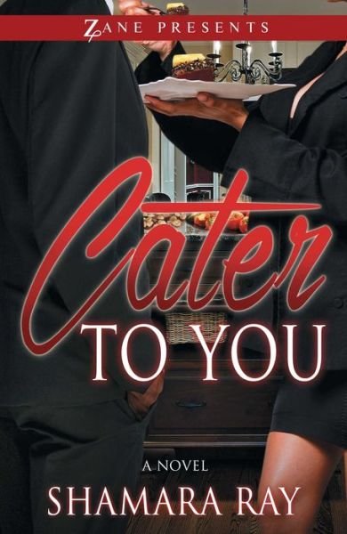 Cover for Shamara Ray · Cater To You (Paperback Book) (2016)