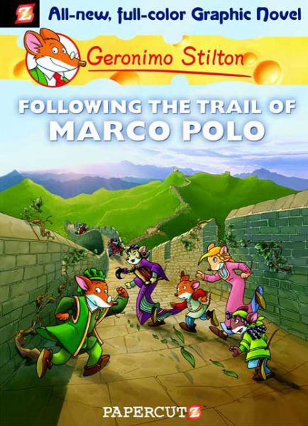 Cover for Geronimo Stilton · Geronimo Stilton Graphic Novels Vol. 4: Following the Trail of Marco Polo (Hardcover Book) (2010)