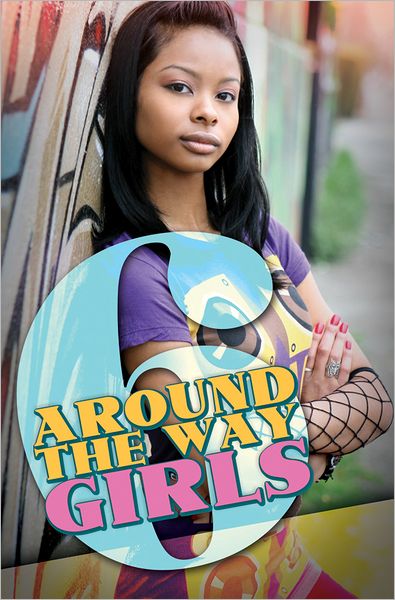 Cover for Mark Anthony · Around the Way Girls (Paperback Book) (2012)