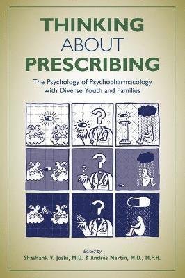 Cover for Thinking About Prescribing: The Psychology of Psychopharmacology With Diverse Youth and Families (Paperback Bog) (2022)