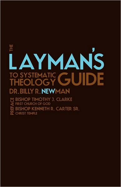 Cover for Billy R. Newman · The Layman's Guide to Systematic Theology (Paperback Book) (2009)