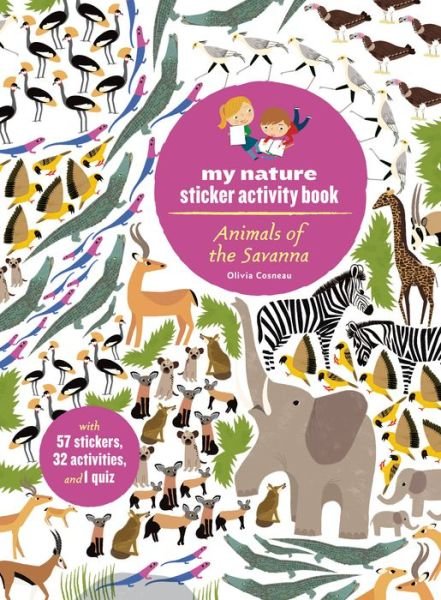 Cover for Olivia Cosneau · Animals of the Savanna - My Nature Sticker Activity Books (Paperback Book) (2019)