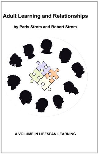 Cover for Robert D. Strom · Adult Learning and Relationships (Hc) (Lifespan Learning) (Hardcover Book) (2011)