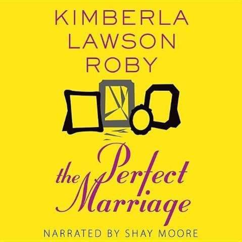 Cover for Kimberla Lawson Roby · The Perfect Marriage (Audiobook (CD)) (2013)