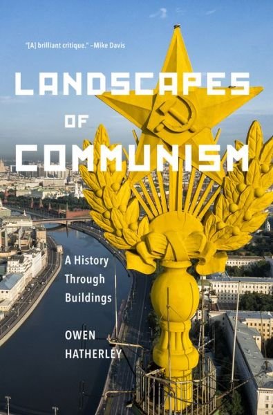 Cover for Owen Hatherley · Landscapes of communism (Book) (2016)