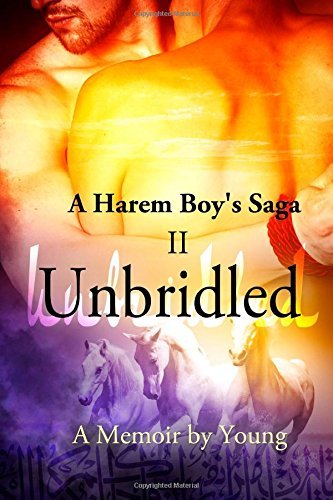 Cover for Young · Unbridled (A Harem Boy's Saga) (Volume 2) (Pocketbok) (2014)
