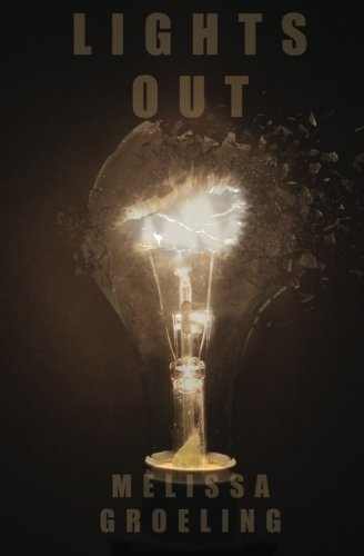 Cover for Melissa Groeling · Lights out (Paperback Book) (2013)
