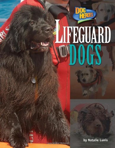 Cover for Natalie Lunis · Lifeguard Dogs (Dog Heroes) (Inbunden Bok) (2014)