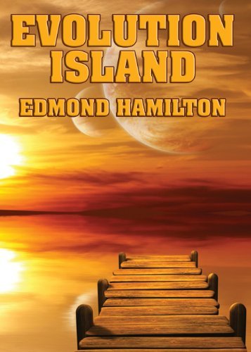 Cover for Edmond Hamilton · Evolution Island (Paperback Bog) (2013)
