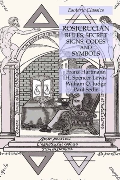 Cover for Franz Hartmann · Rosicrucian Rules, Secret Signs, Codes and Symbols: Esoteric Classics (Pocketbok) (2020)