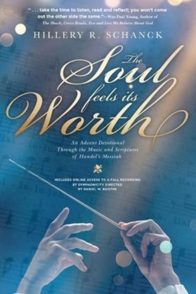Cover for Hillery R Schanck · The Soul Feels Its Worth (Paperback Book) (2019)