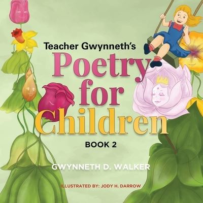 Cover for Booktrail Agency LLC · Teacher Gwynneth's Poetry for Children (Paperback Book) (2021)