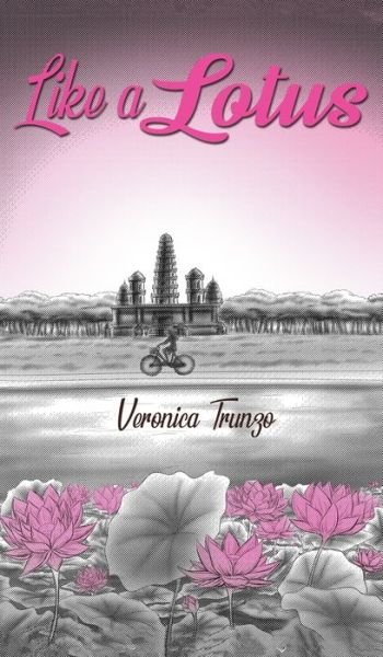 Cover for Veronica Trunzo · Like a Lotus (Hardcover Book) (2021)
