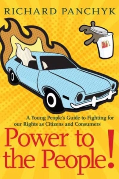 Cover for Richard Panchyk · Power To The People!: A Young People's Guide to Fighting for Our Rights as Citizens and Consumers (Paperback Book) (2021)