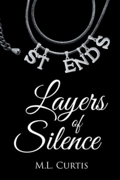 Cover for M L Curtis · Layers of Silence (Taschenbuch) (2019)