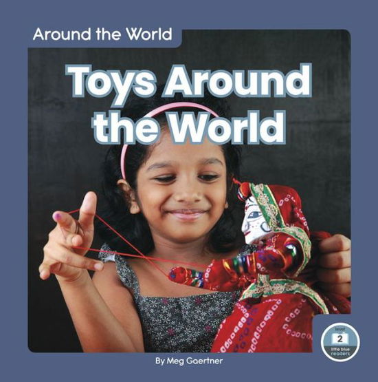 Cover for Meg Gaertner · Toys Around the World - Around the World (Hardcover Book) (2020)