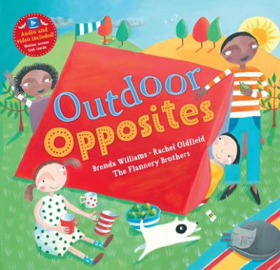 Outdoor Opposites - Barefoot Singalongs - Brenda Williams - Kirjat - Barefoot Books, Incorporated - 9781646865888 - tiistai 12. maaliskuuta 2024