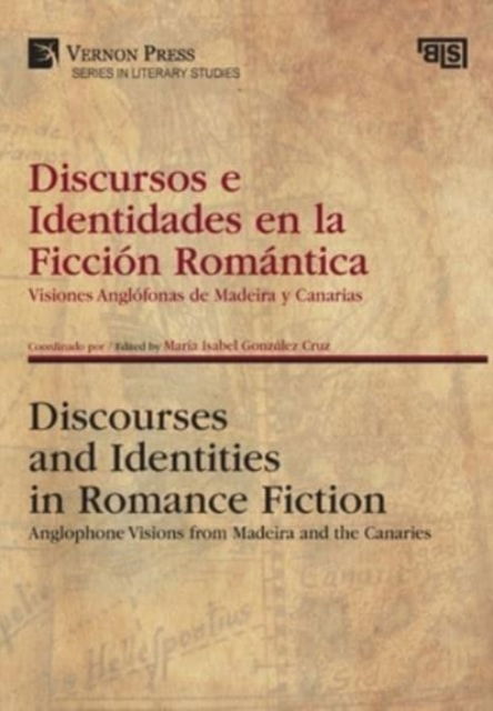 Cover for Maria Isabel Gonzalez Cruz · Discursos e Identidades en la Ficcion Romantica / Discourses and Identities in Romance Fiction (Hardcover Book) (2021)