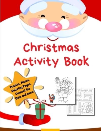 Christmas Activity Book - Uncle Amon - Książki - Independently Published - 9781671276888 - 3 grudnia 2019